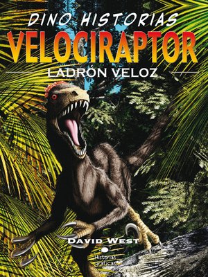 cover image of Velociraptor. Ladrón veloz